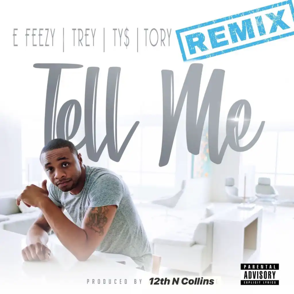 Tell Me (Remix) [feat. Ty Dolla $ign, Tory Lanez & Trey Songz]