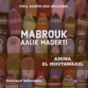 Mabrouk aalik maderti (FULL ALBUM MIX)