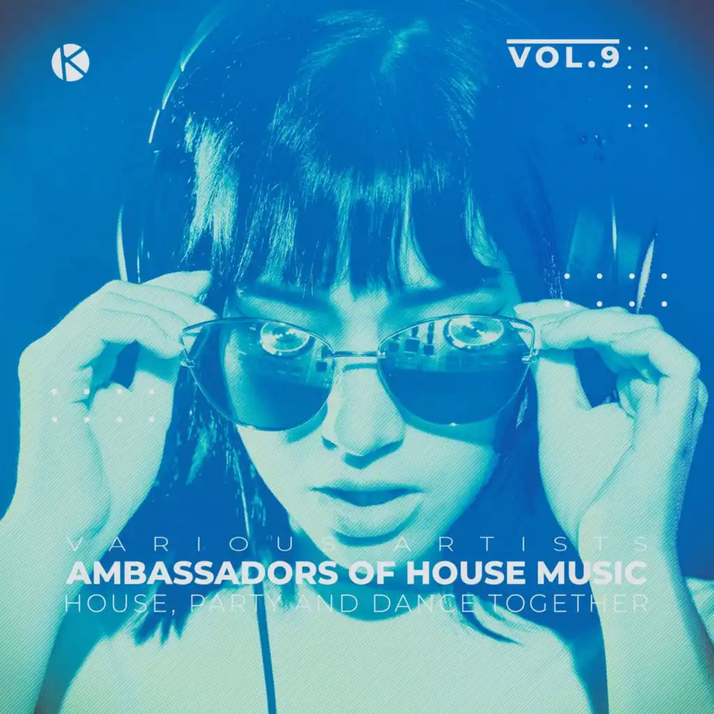 Ambassadors of House Music, Vol. 9