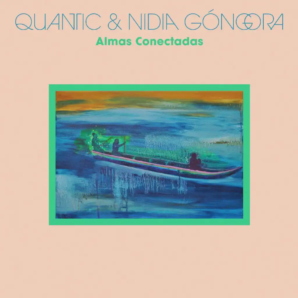 Quantic & Nidia Góngora
