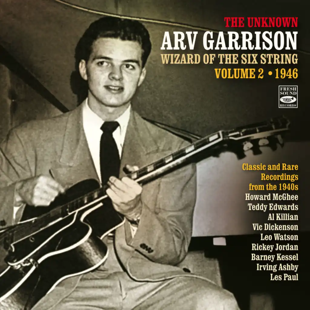The Unknown Arv Garrison Wizard of the Six String, Vol. 2 (1945)