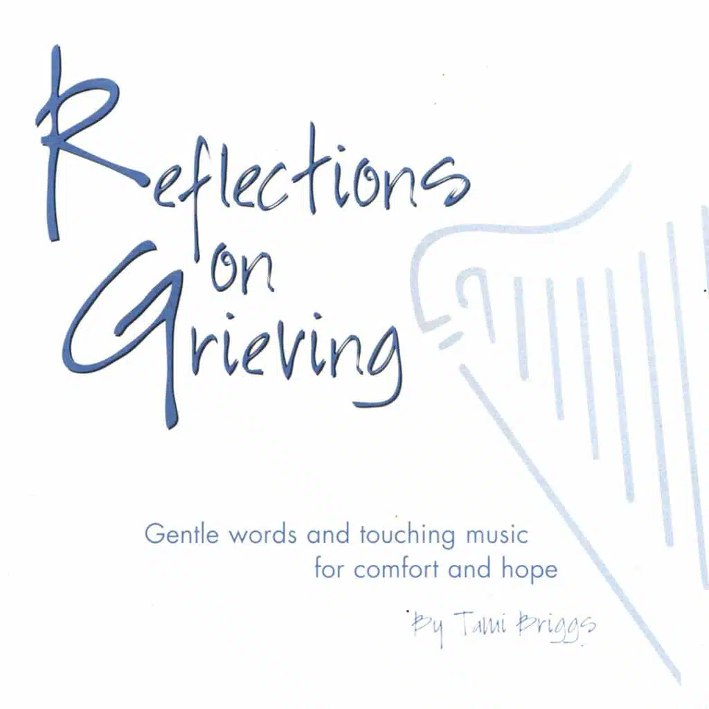 Reflections on Grieving