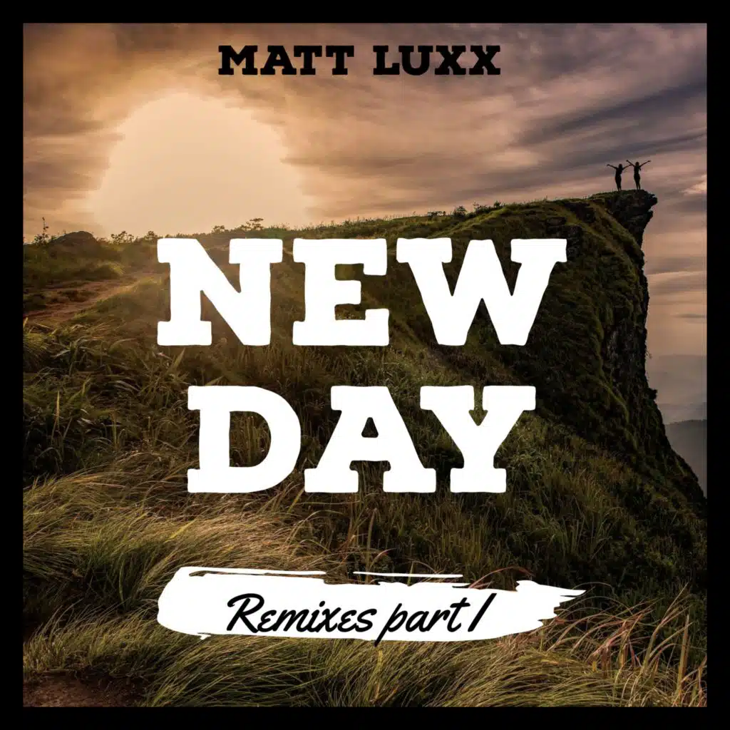 New Day, Pt. 1 (Remixes)