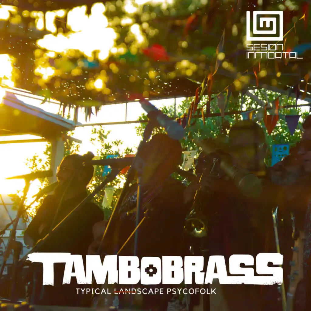 Sesión Inmortal: Tambobrass (En Vivo)