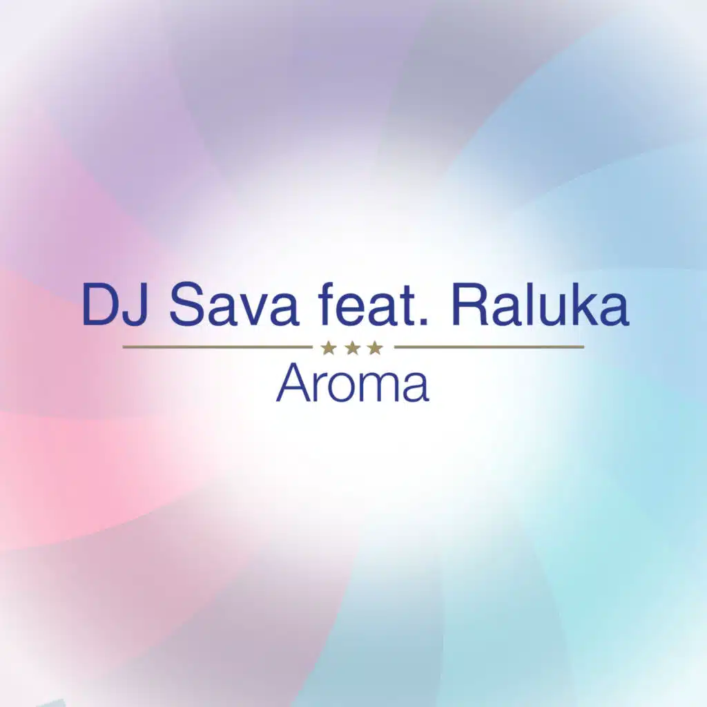 Aroma (feat. Raluka)