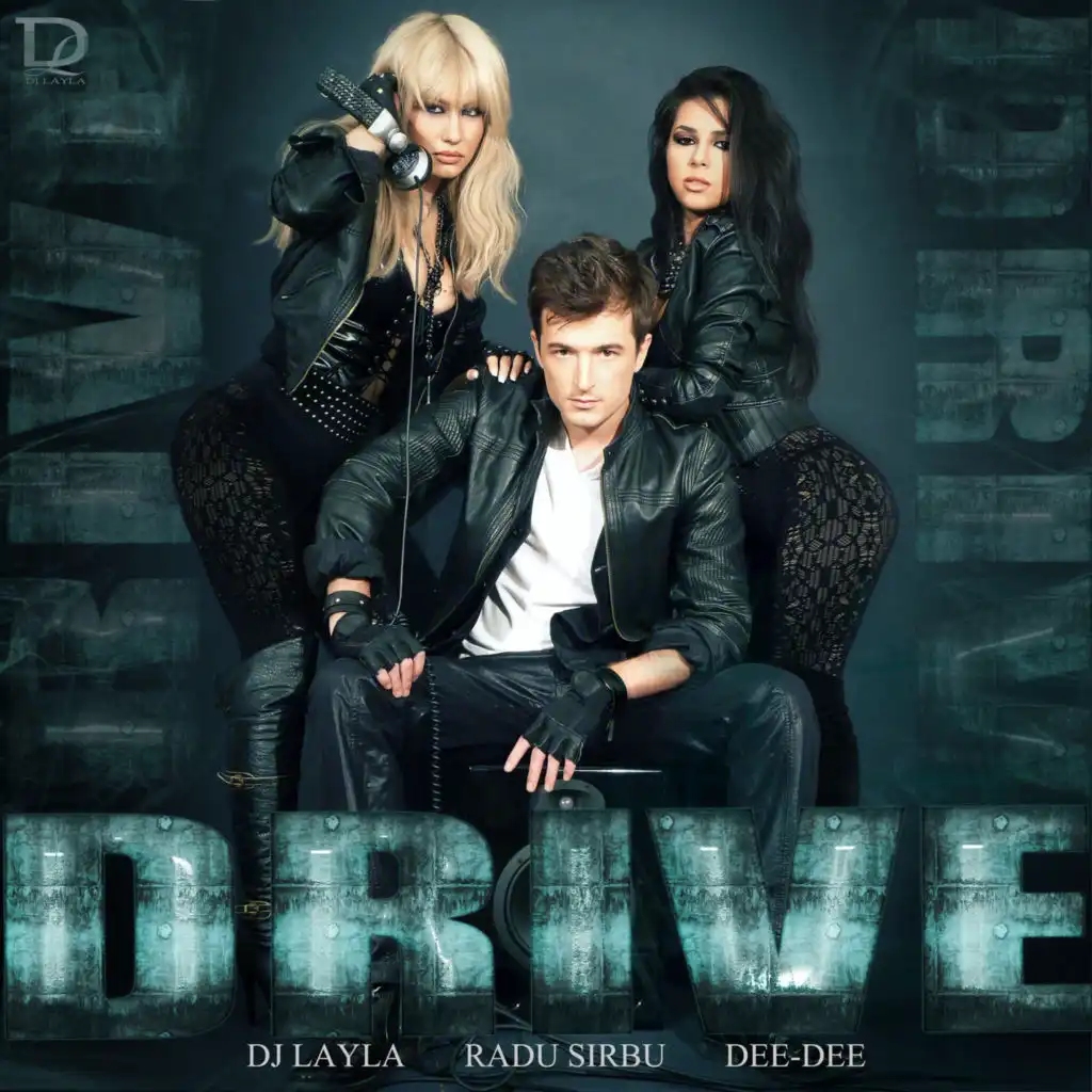 Drive (Peak up Remix) [feat. Radu Sirbu & Dee-Dee]