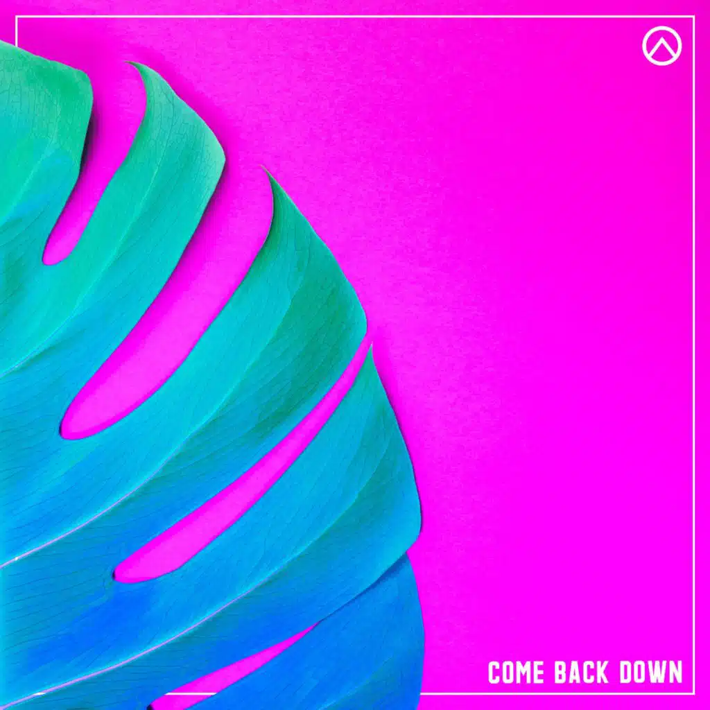 Come Back Down