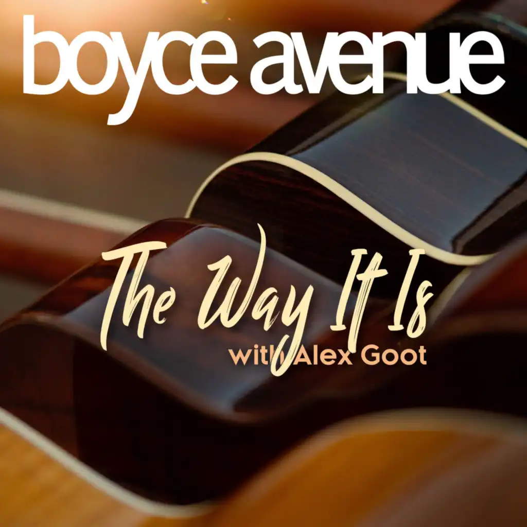 Boyce Avenue & Alex Goot