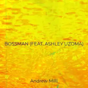 Bossman (feat. Ashley Uzoma)