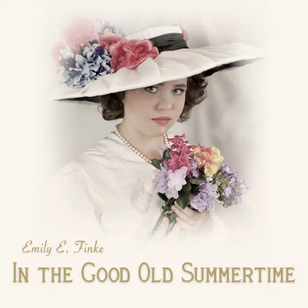 In the Good Old Summertime