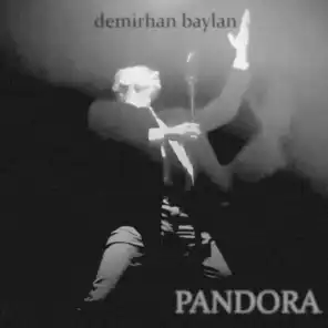 Pandora (feat. Cengiz Baysal)
