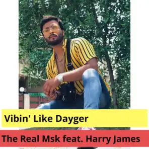 Vibin' Like Dayger (feat. Harry James)