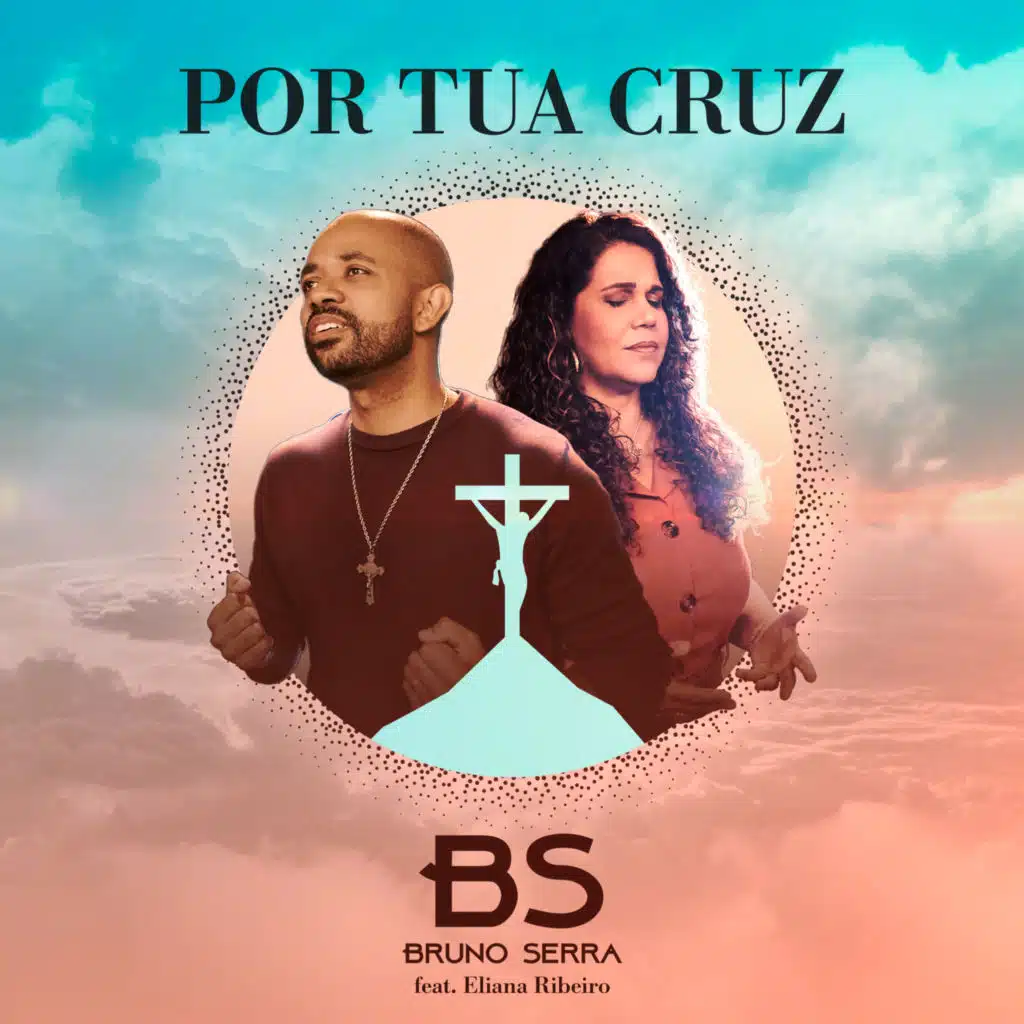Por Tua Cruz (feat. Eliana Ribeiro)
