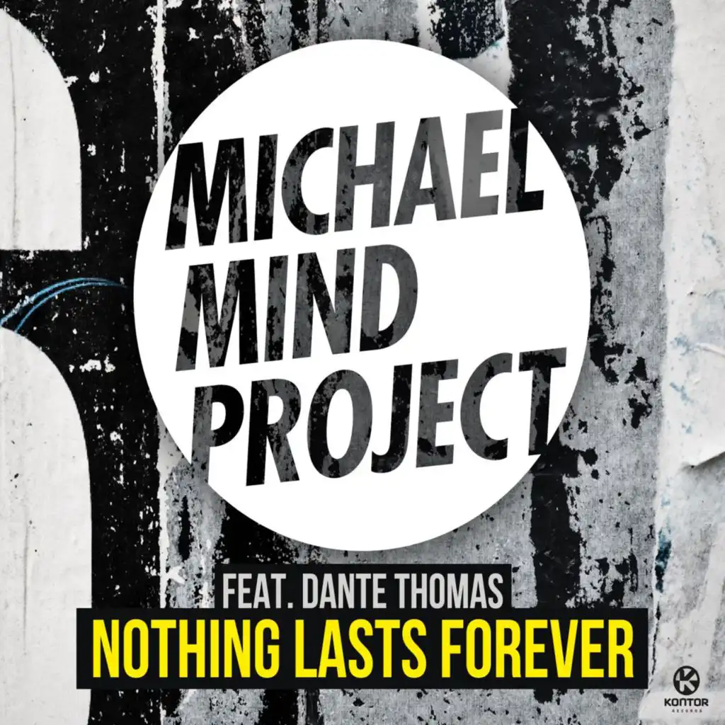 Nothing Lasts Forever (Radio Edit) [feat. Dante Thomas]