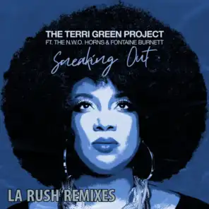 Sneaking Out (LA Rush Remixes) [feat. The N.W.O. Horns & Fontaine Burnett]