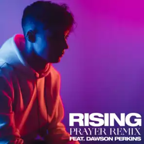 Rising (Prayer Remix)