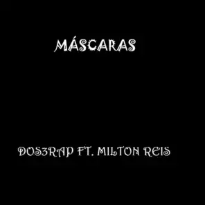 Máscaras (feat. Milton Reis)