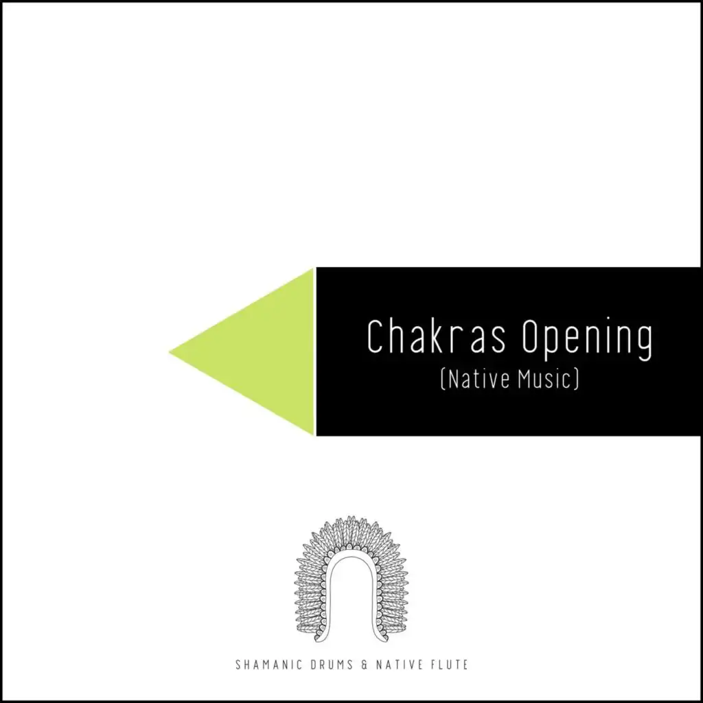 Chakras Opening - Native Music