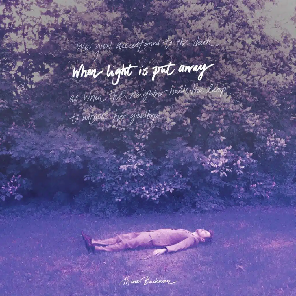 When Light Is Put Away