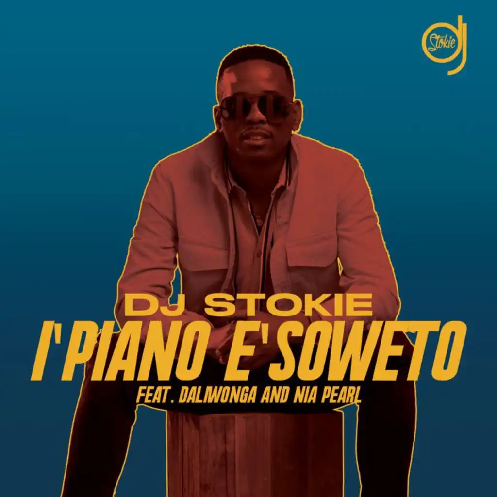 Ipiano e'Soweto (Edit) [feat. DaliWonga & Nia Pearl]