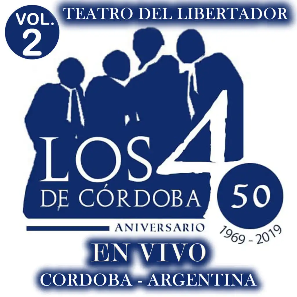 50 Aniversario 1969-2019, Vol. 2 (En Vivo, Teatro del Libertador, Córdoba, Argentina)
