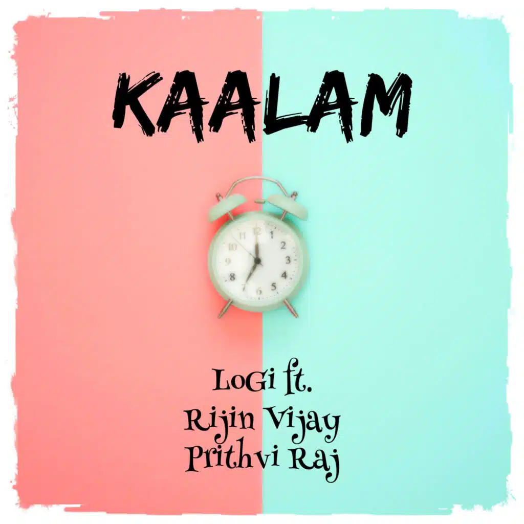 Kaalam (feat. Prithvi Raj & Rijin Vijay)