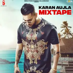 Karan Aujla Mix Tape