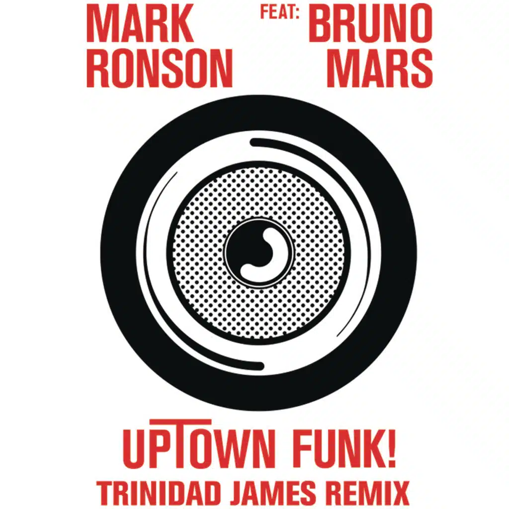 Uptown Funk (Trinidad James Remix) [feat. Bruno Mars]