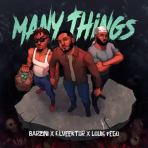 Many Things (feat. Elveektor & Louis Fego)