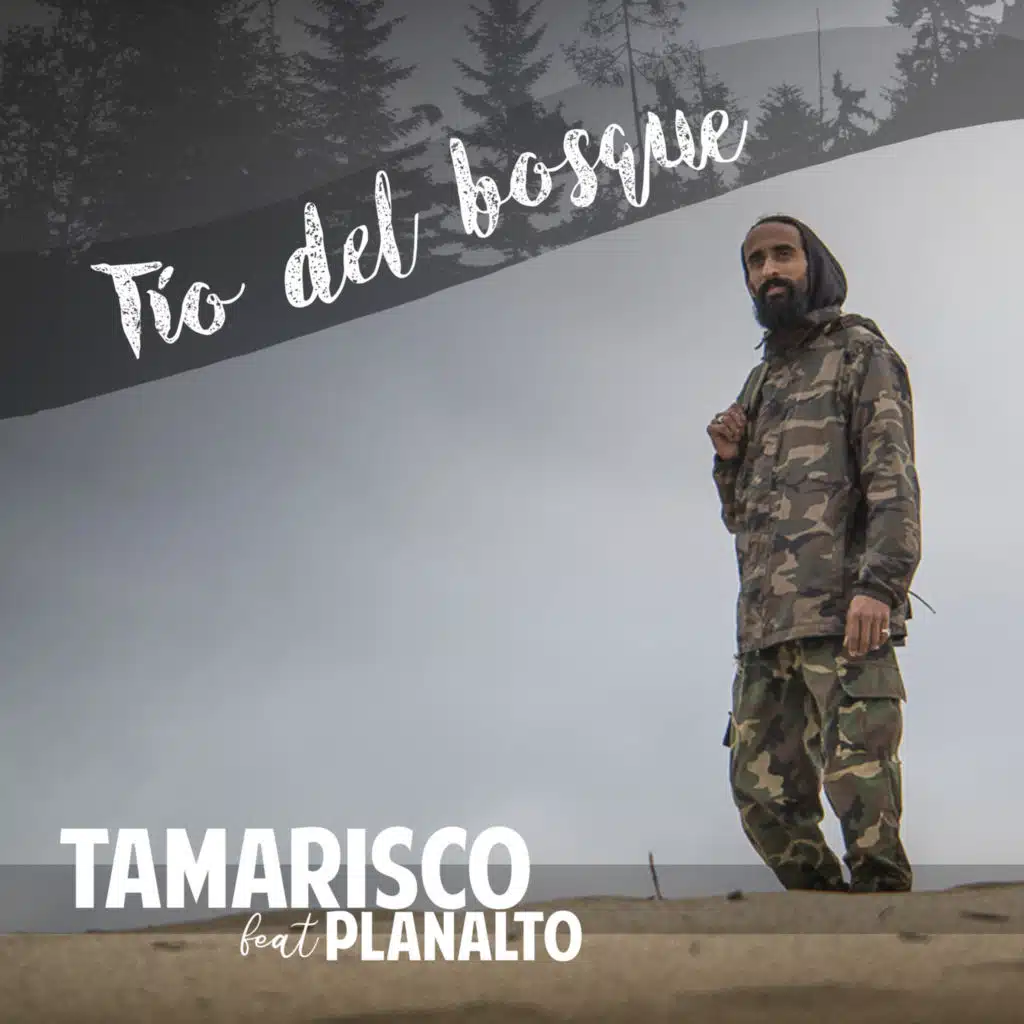 Tío del Bosque (feat. Planalto)