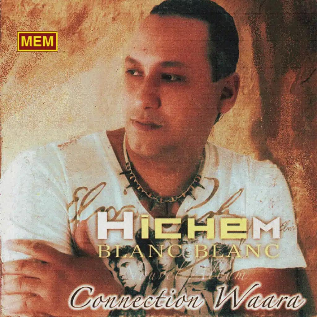 Hichem Blanc Blanc