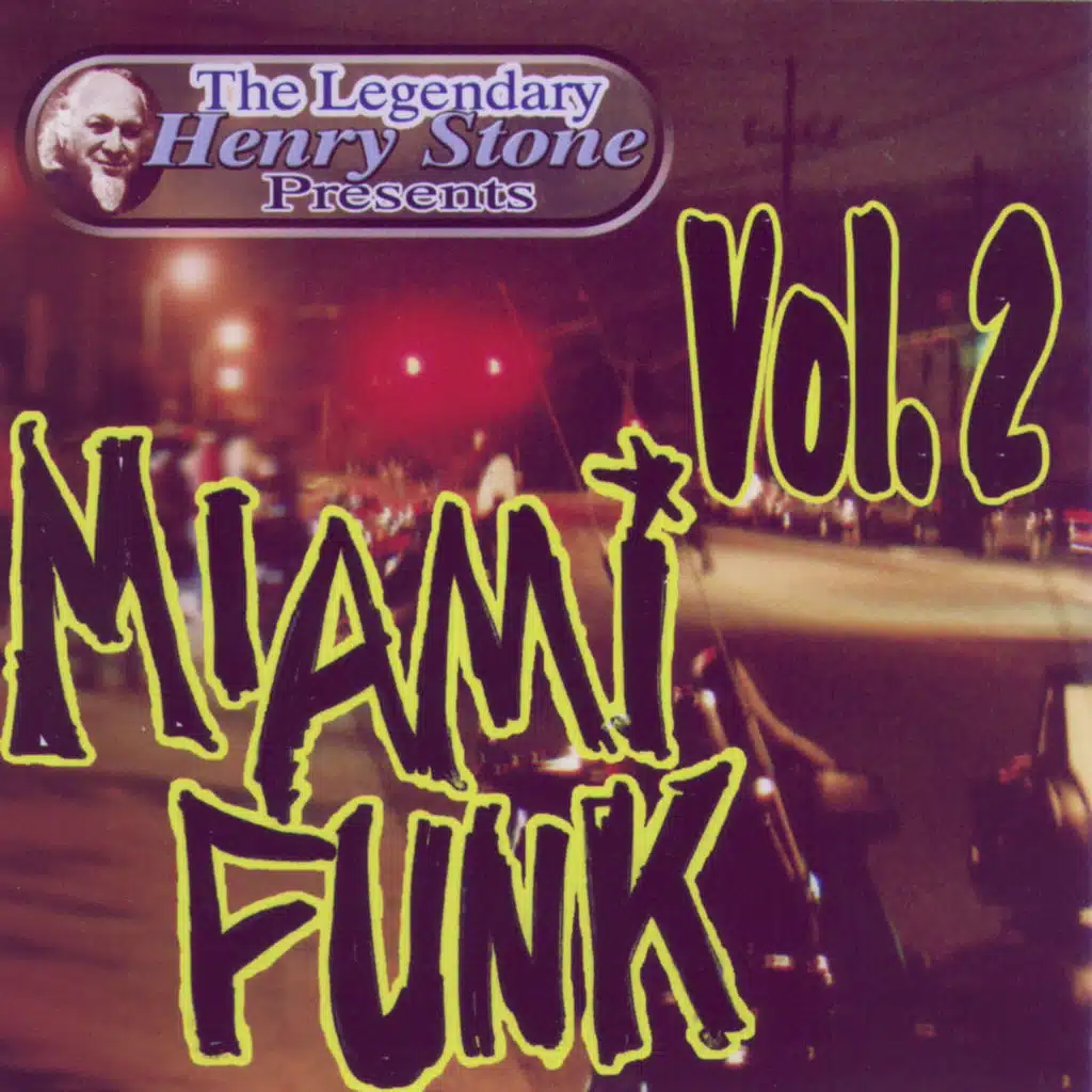 The Legendary Henry Stone Presents Weird World: Miami Funk, Vol. 2