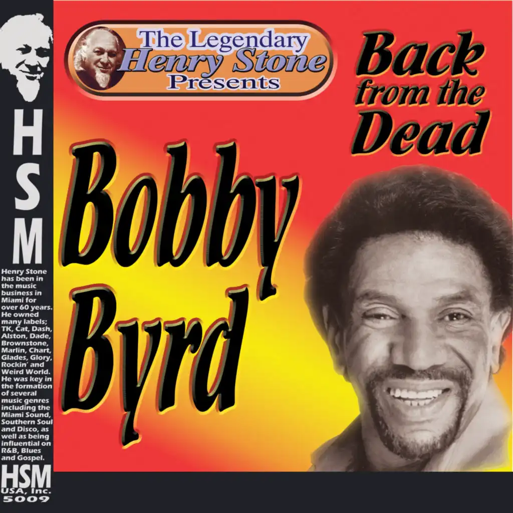 The Legendary Henry Stone Presents Bobby Byrd Back from the Dead