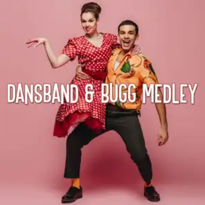 Dansband & Bugg Medley