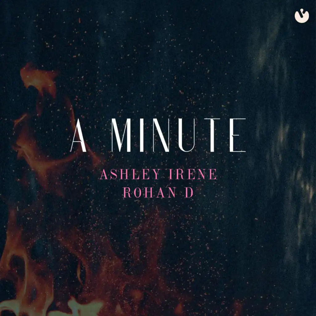 A Minute (feat. Rohan D)