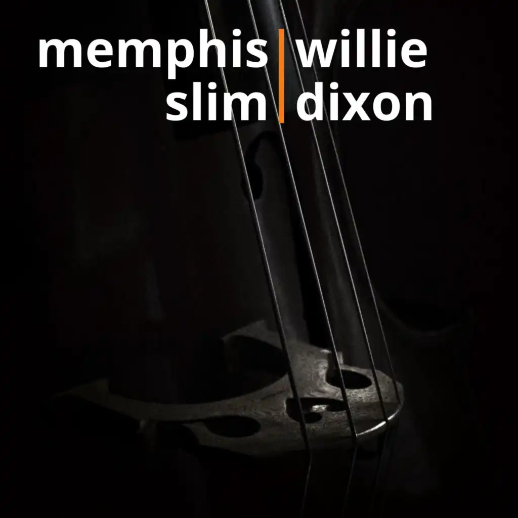 Songs of Memphis Slim & Willie Dixon