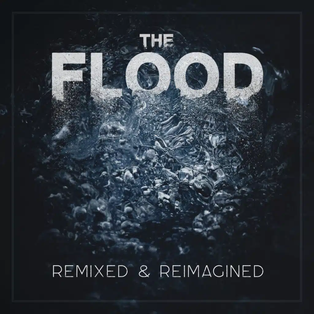 The Flood (Reimagined) [Instrumental]