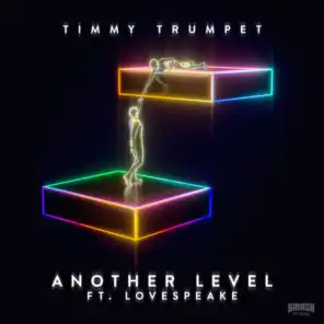 Another Level (ft. Lovespeake)