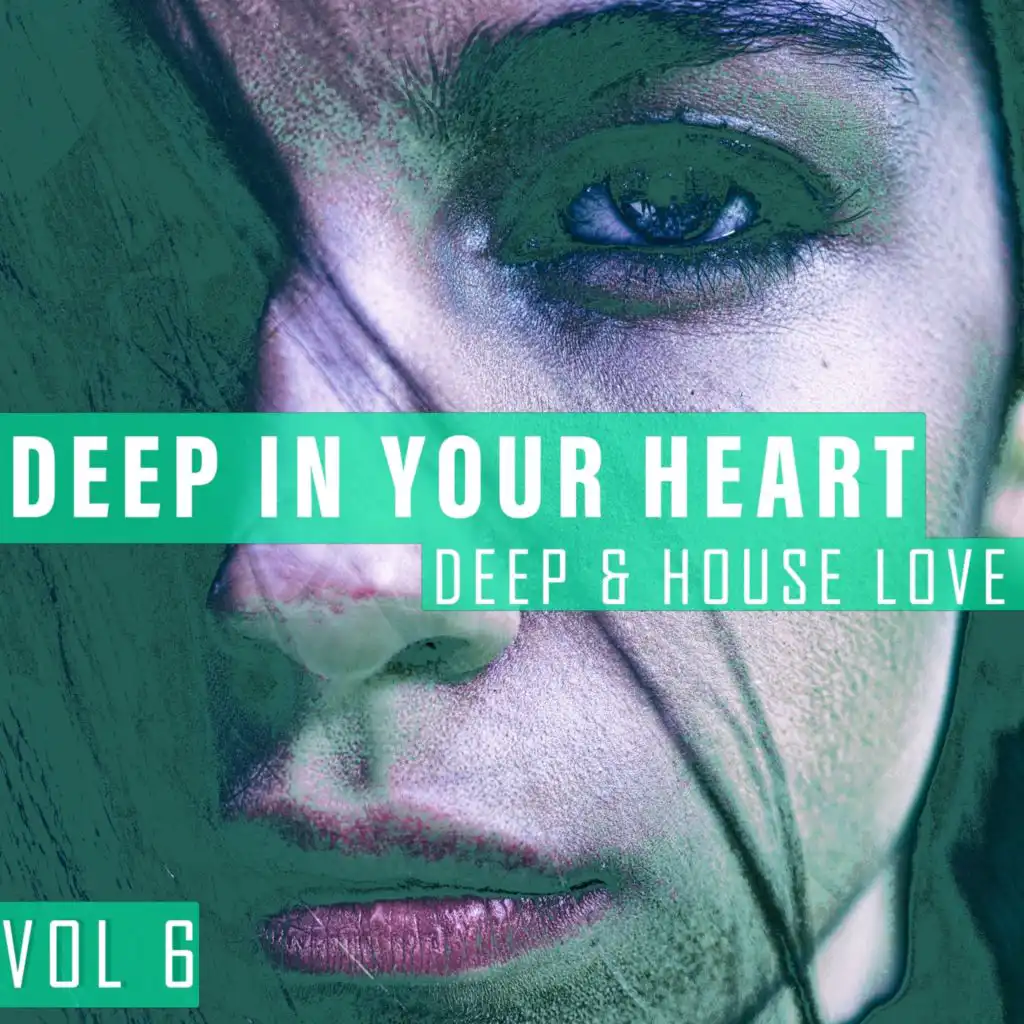 Deep in Your Heart, Vol. 6