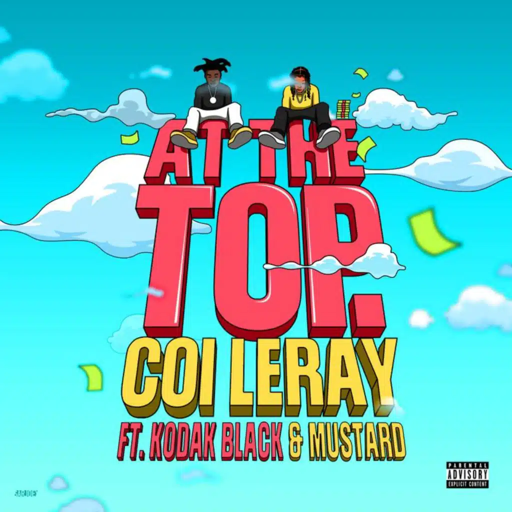 At The Top (feat. Kodak Black & Mustard)
