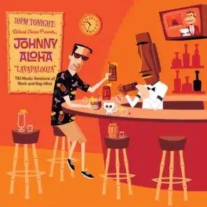 Richard Cheese Presents Johnny Aloha: Lavapalooza