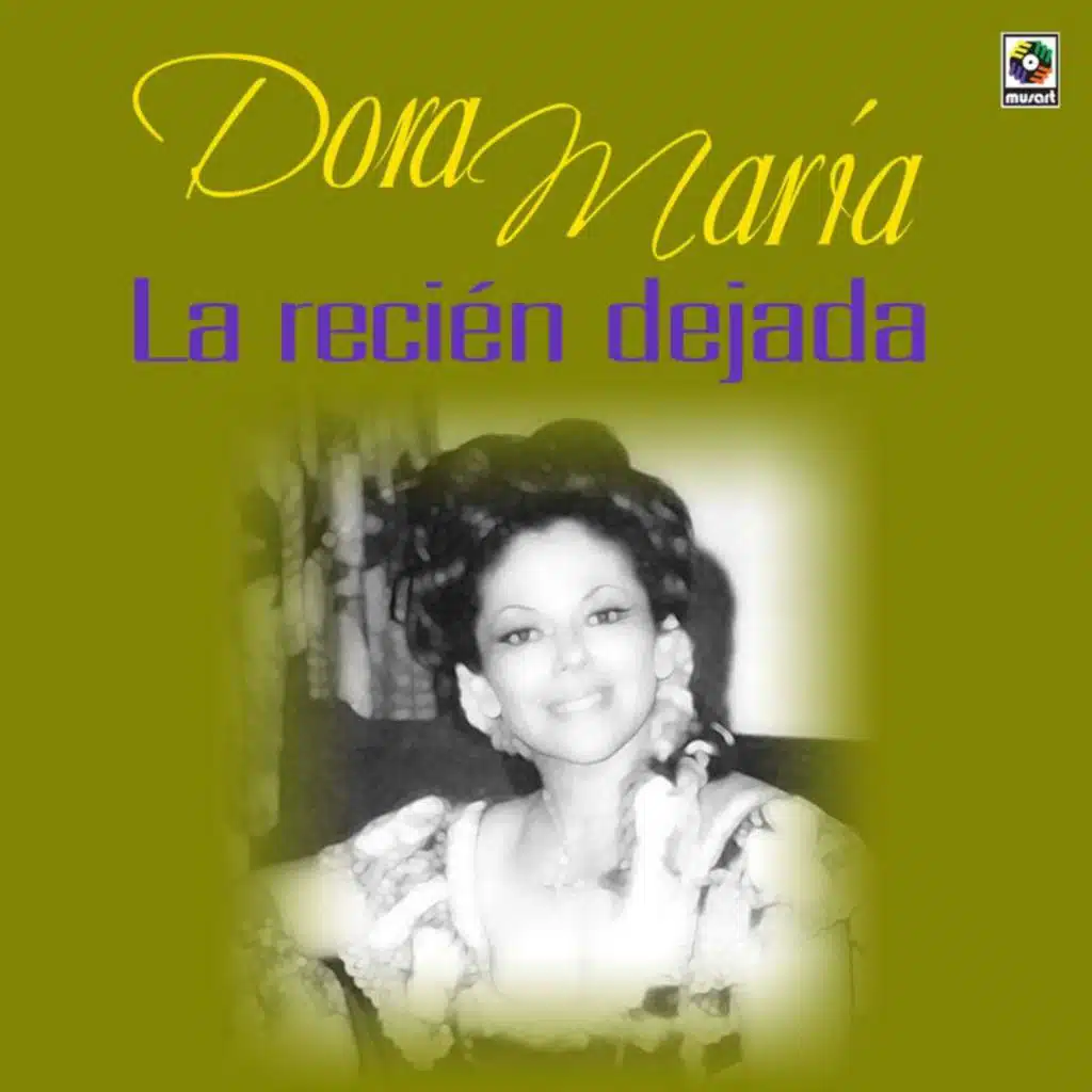 La Recién Dejada