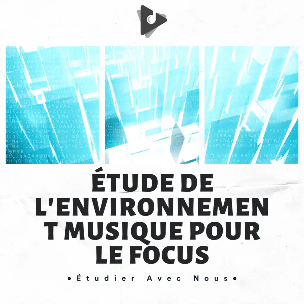 Étude De L'Environnement Musique Pour Le Focus