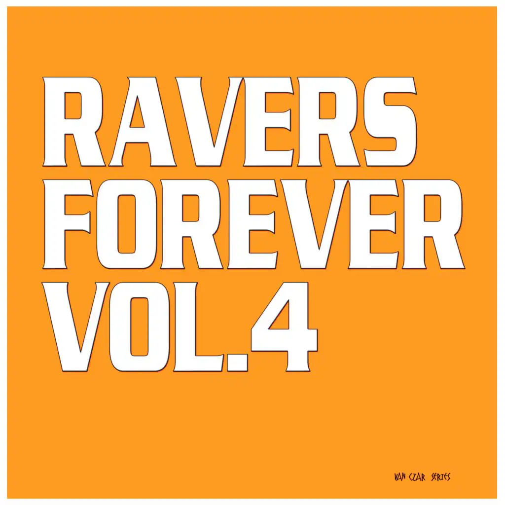 Ravers Forever, Vol. 4