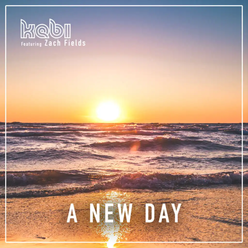 A New Day (feat. Zach Fields)