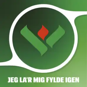 Jeg La'r Mig Fylde Igen (feat. Simon Pedersen & Andreas Hejslet)