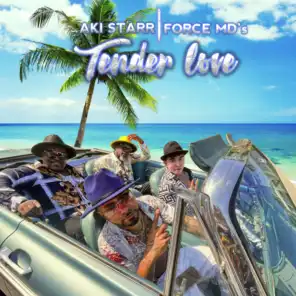 Tender Love (feat. Force M.D.'s)