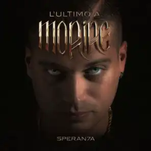 L'ULTIMO A MORIRE (Deluxe)