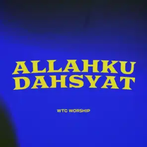 Allahku Dahsyat (feat. Jeffry Rambing)