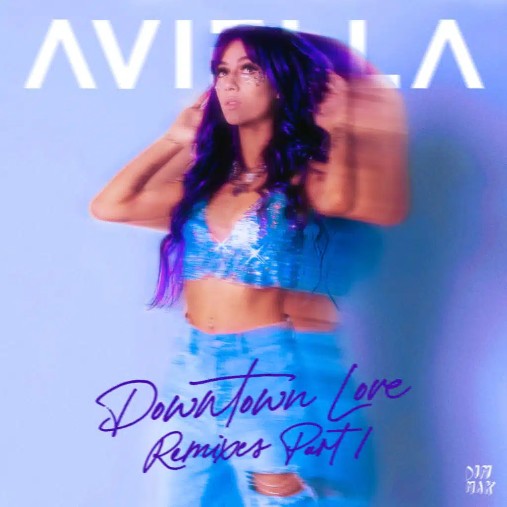 Downtown Love (Remixes - Part 1)